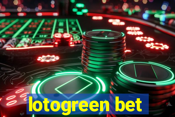 lotogreen bet